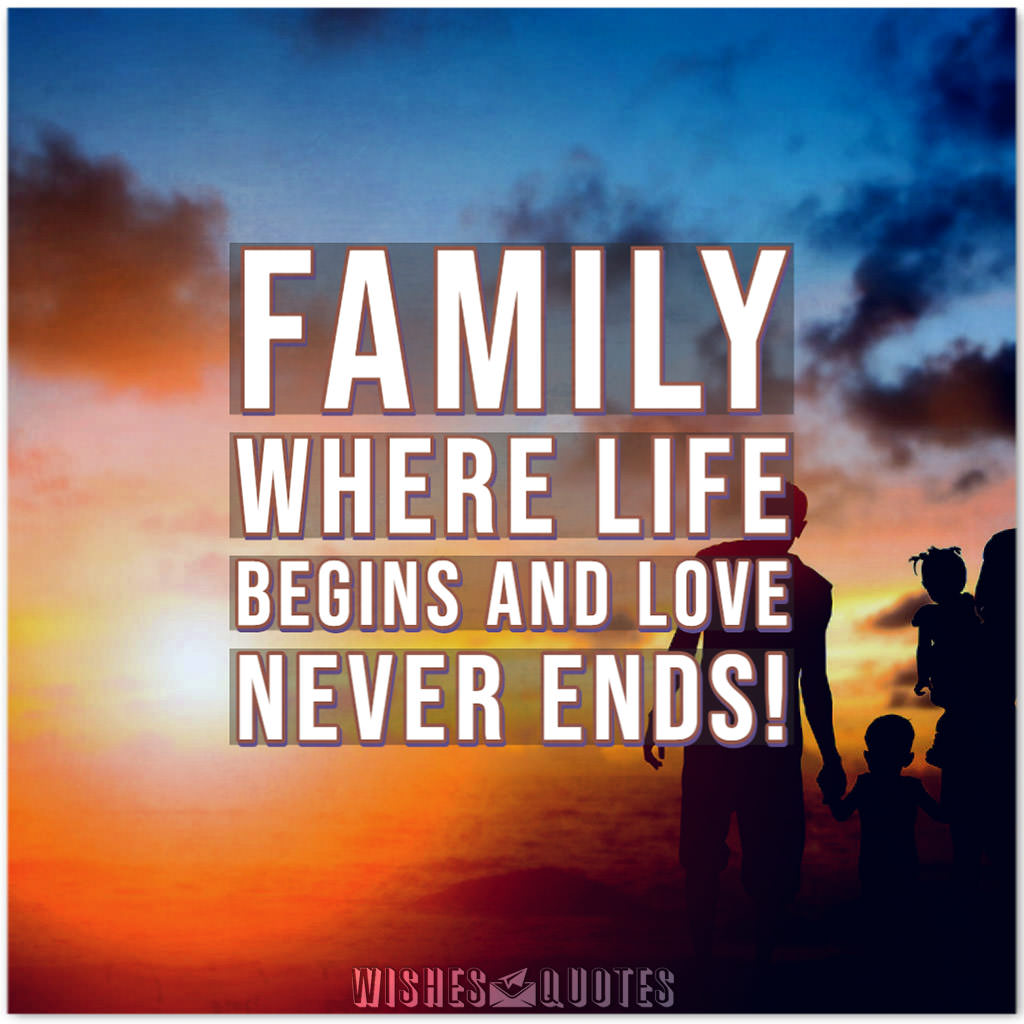 The Best Family Quotes And Family Sayings By WishesQuotes