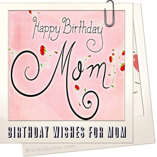 200+ Heartfelt Birthday Wishes For Mother By WishesQuotes 200+ Heartfelt Birthday Wishes For Mother By WishesQuotes