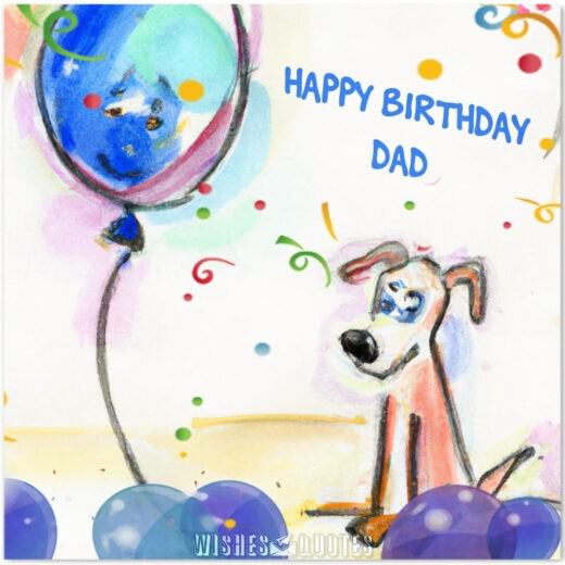 Birthday card for your Dad, with a cute dog and birthday balloons 