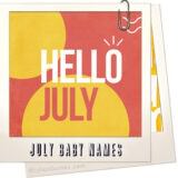 July Baby Names With A Summer Twist