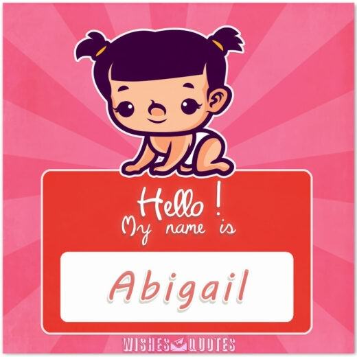 Hello! My Name Is Abigail. Hello! My Name Is Abigail.