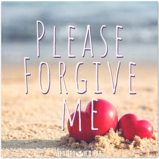 Please Forgive Me Please Forgive Me
