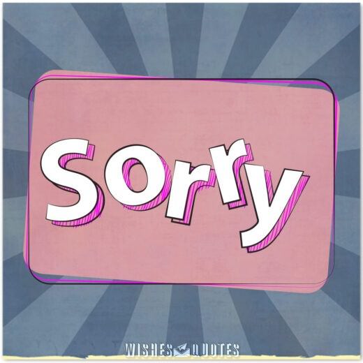 The Art of Apology: Messages Beyond Words Sorry