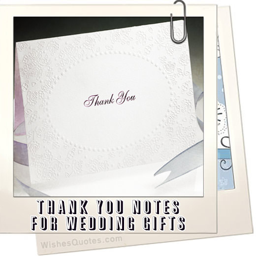 Thank You Notes For Wedding Gifts: Messages To Say Thank You For Presents