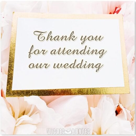 Thank you for attending our wedding 