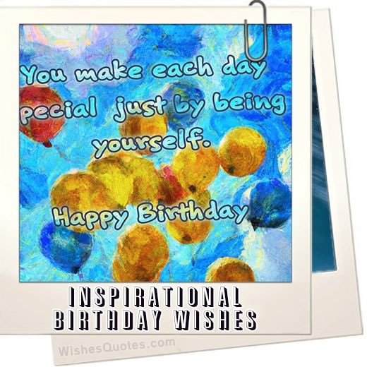 Inspirational Birthday Wishes And Motivational Sayings