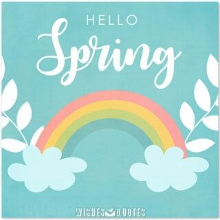 Uplifting Spring Quotes And Sayings To Welcome The Season