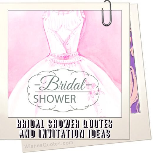 Bridal Shower Quotes And Invitation Ideas
