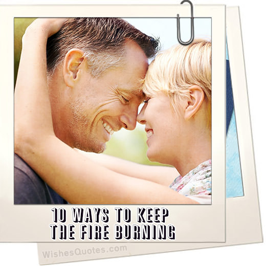 Romance In A Relationship: 10 Ways To Keep The Fire Burning