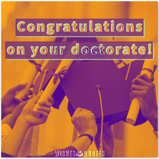 Congratulations on your doctorate!