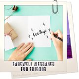 Best Farewell Messages For Friends: Emotional, Funny & Unique Wishes